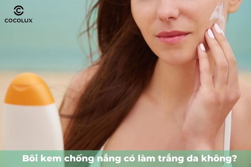 1685778327232-dung-kem-chong-nang-co-lam-trang-da-khong-2 Bôi kem chống nắng có làm trắng da không?