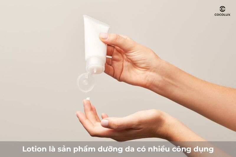 Công dụng của lotion