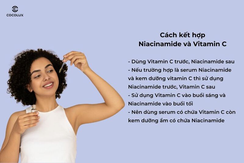 Cách kết hợp Niacinamide và Vitamin C