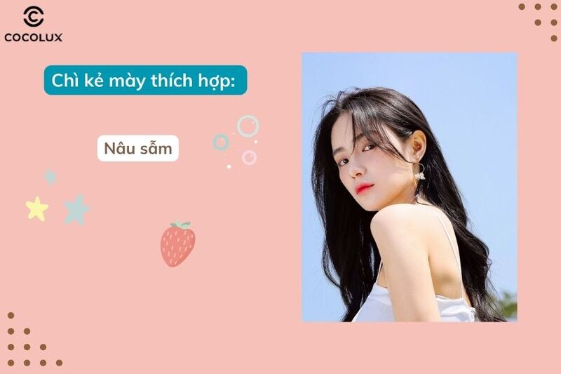 Chọn kẻ chân mày màu nâu đen hoặc đen truyền thống nếu bạn sở hữu mái tóc đen 