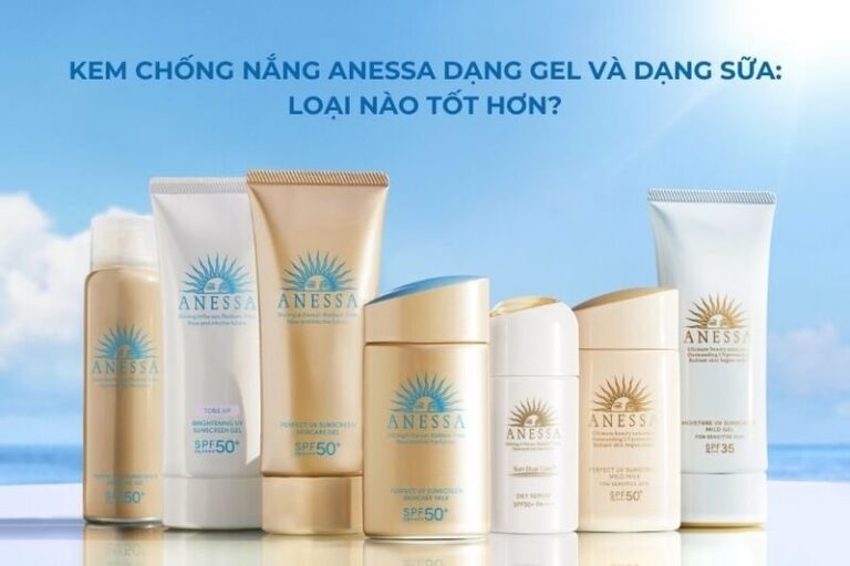 Anessa dạng gel hay dạng sữa: Đâu là kem chống nắng tốt nhất cho bạn?