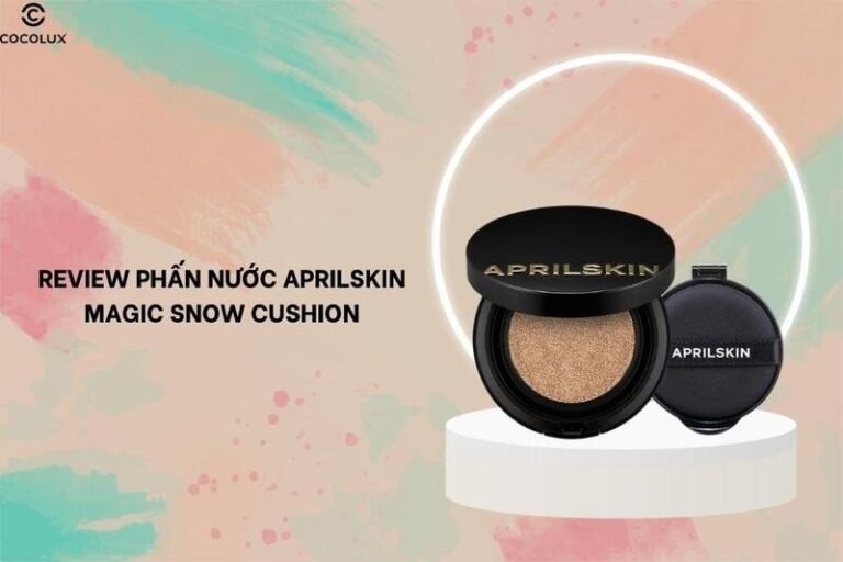 Aprilskin Magic Snow Cushion review: Bí quyết sở hữu làn da “da tuyết” hoàn hảo