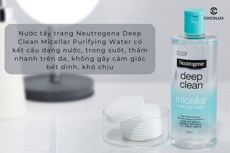 1689992819051-review-nuoc-tay-trang-neutrogena-deep-clean-co-sach-nhu-loi-don-3 Kết cấu