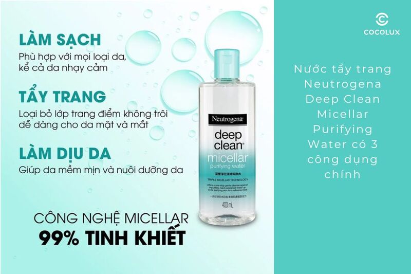 1689992910113-review-nuoc-tay-trang-neutrogena-deep-clean-co-sach-nhu-loi-don-5 Công dụng