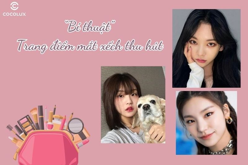 1694751266292-bi-thuat-trang-diem-mat-xech-thu-hut-moi-anh-nhin “Bí thuật” trang điểm mắt xếch thu hút mọi ánh nhìn