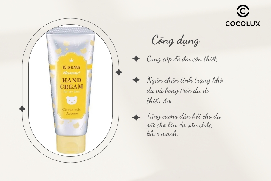 Công dụng chính của kem dưỡng da tay Kiss Me hương chanh dành cho bé
