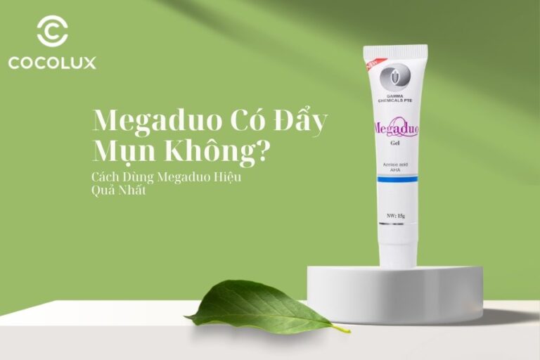 Megaduo có đẩy mụn không và cách dùng hiệu quả nhất