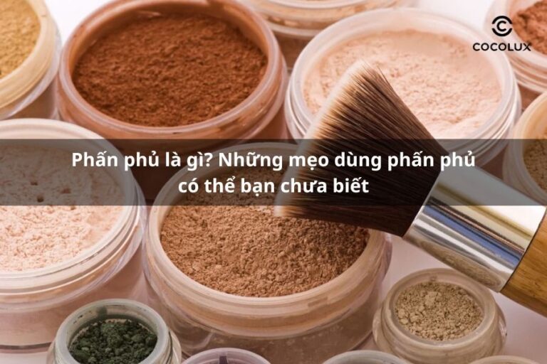 Phấn phủ bí quyết trang điểm chuyên nghiệp bạn nên biết