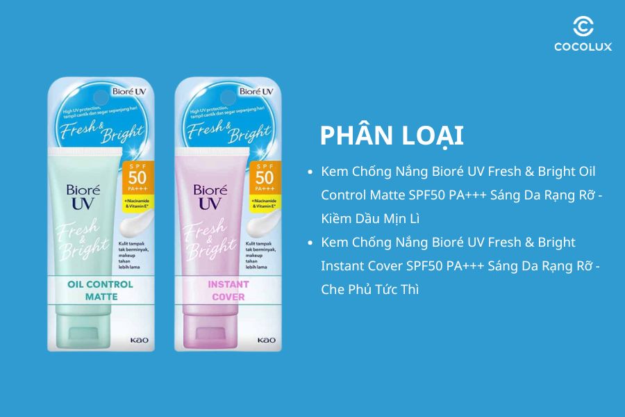 review-kem-chong-nang-biore-uv-fresh-and-bright-spf50-pa-sang-da-rang-ro-2 Phân loại của Kem Chống Nắng Bioré UV Fresh & Bright SPF50 PA+++ Sáng Da Rạng Rỡ