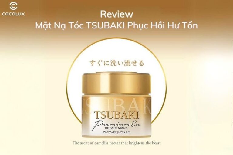 Mặt nạ tóc TSUBAKI phục hồi hư tổn: Trải nghiệm và đánh giá chi tiết
